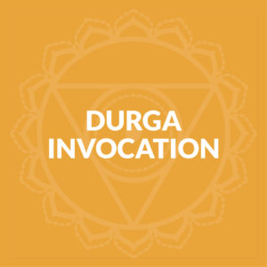 Durga Invocation