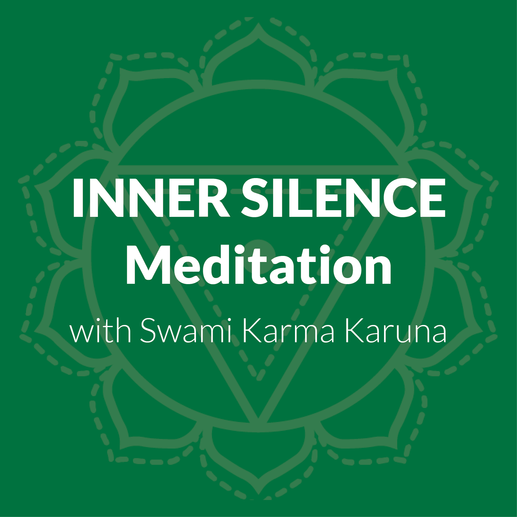 Inner Silence Meditation