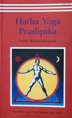 Hatha Yoga Pradipika (light On Yoga)