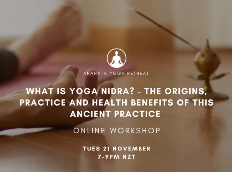 What Is Yoga Nidra? - The Origins, Practice And Health Benefits Of This Ancient Practice  Online Workshop Anahata Yoga Retreat