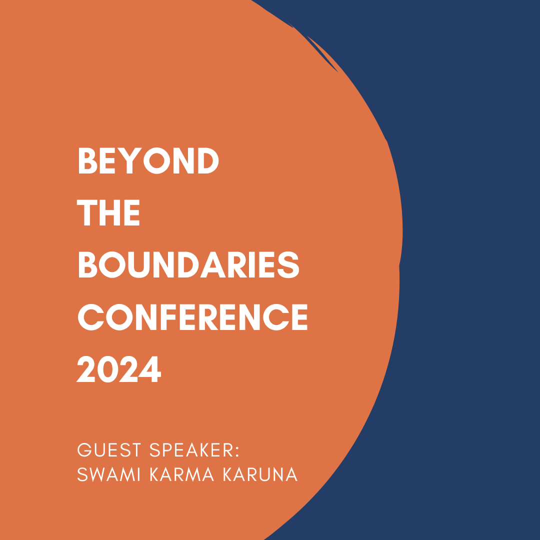 Beyond the boundaries conference 2024 swami karma karuna guest speaker
